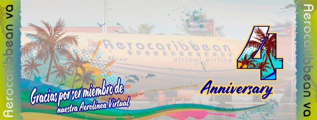 Cuatro años de historia, expansión y amistad en Aerocaribbean Virtual. ¡Gracias por ser parte! 🌴🎊